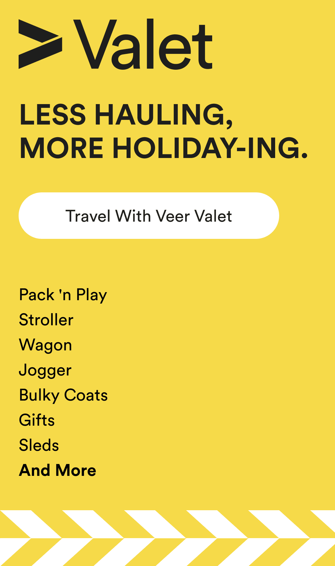valet - less hauling, more holiday-ing. - travel with veer valet