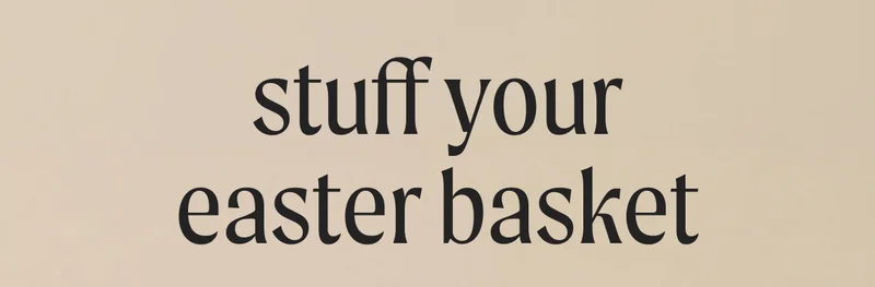 stuff your easter basket