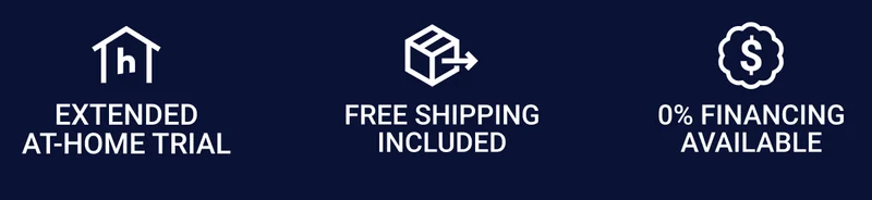Extended at-home trial. Free shipping included. 0% financing available