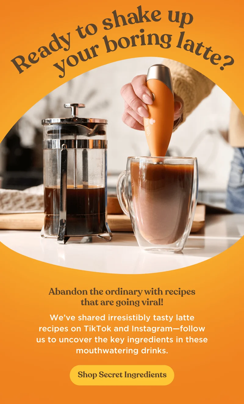 Ready to shake up your boring latte? | Abandon the ordinary with recipes that are going viral! | We’ve shared irresistibly tasty latte recipes on TikTok and Instagram—follow us to uncover the key ingredients in these mouthwatering drinks. | Shop secret ingredients