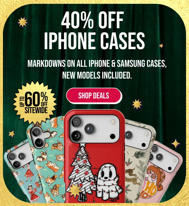 40% Off iPhone Cases! Shop Now.