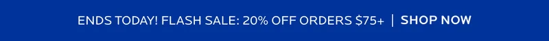 Flash Sale: 20% Off on orders $75+