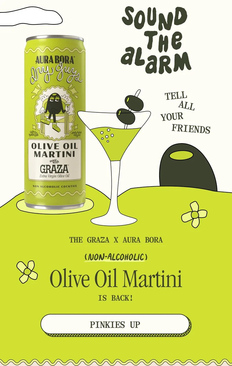 SOUND THE ALARM. TELL ALL YOUR FRIENDS The GRAZA X AURA BORA (non-alcoholic) Olive Oil Martini is back! PINKIES UP