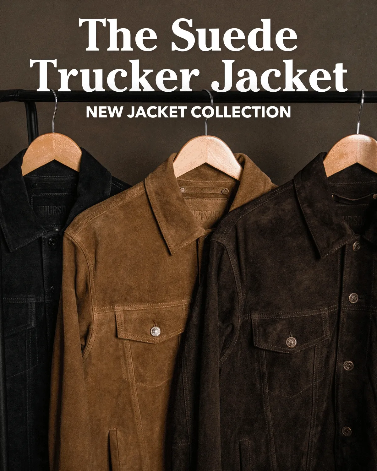 The New Suede Trucker Jacket Collection!