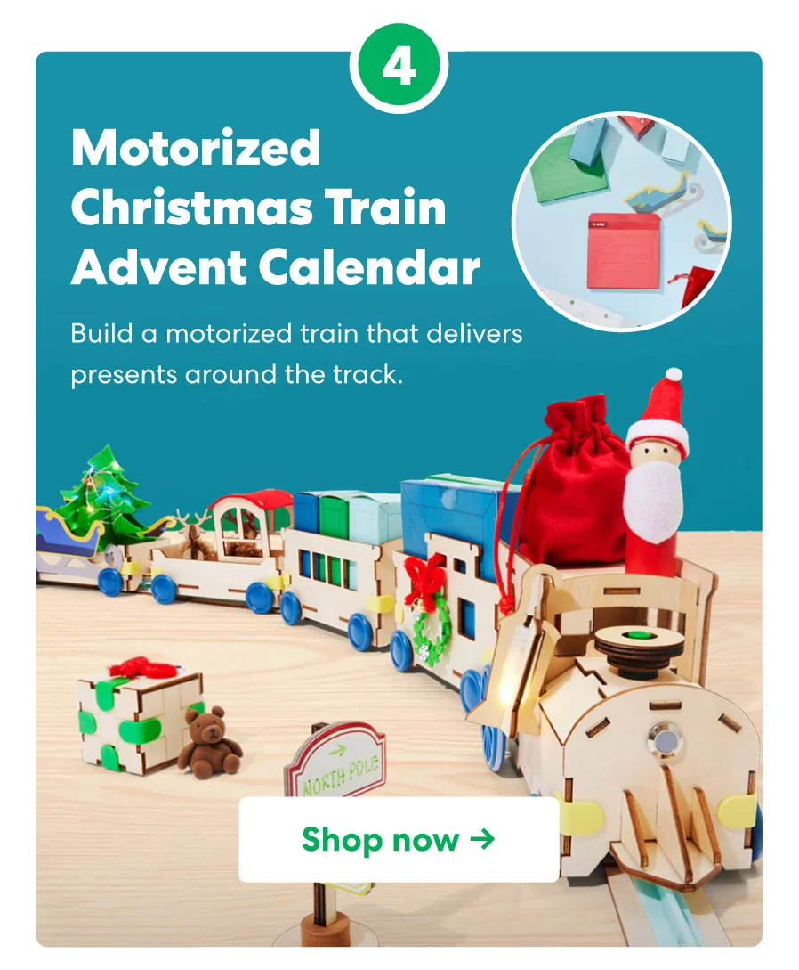 Motorized Christmas Train Advent Calendar Build a motorized train that delivers presents around the track. ->