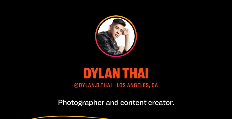 Dylan Thai @dylan.d.thai Los angeles, CA Photographer and content creator. Join the Inner Lair