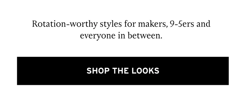 SHOP THE LOOKS