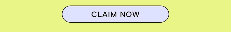 CLAIM NOW