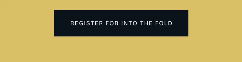 Register for Into the Fold