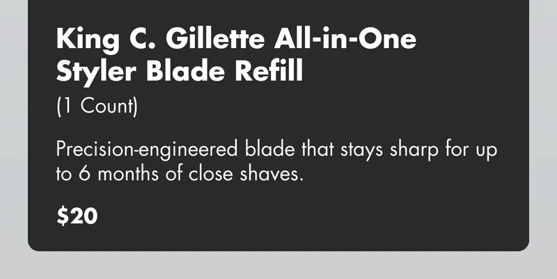 King C. Gillette All-in-One Styler Blade Refill (1 Count) - Precision-engineered blade that stays sharp for up to 6 months of close shaves. $20