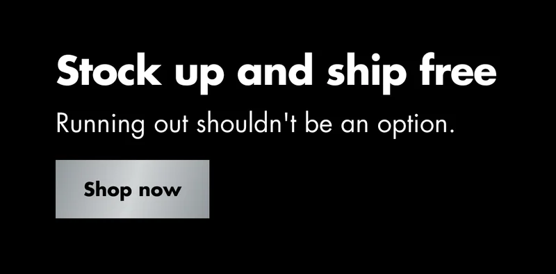 Stock up and ship free. Running out shouldn't be an option. Shop now
