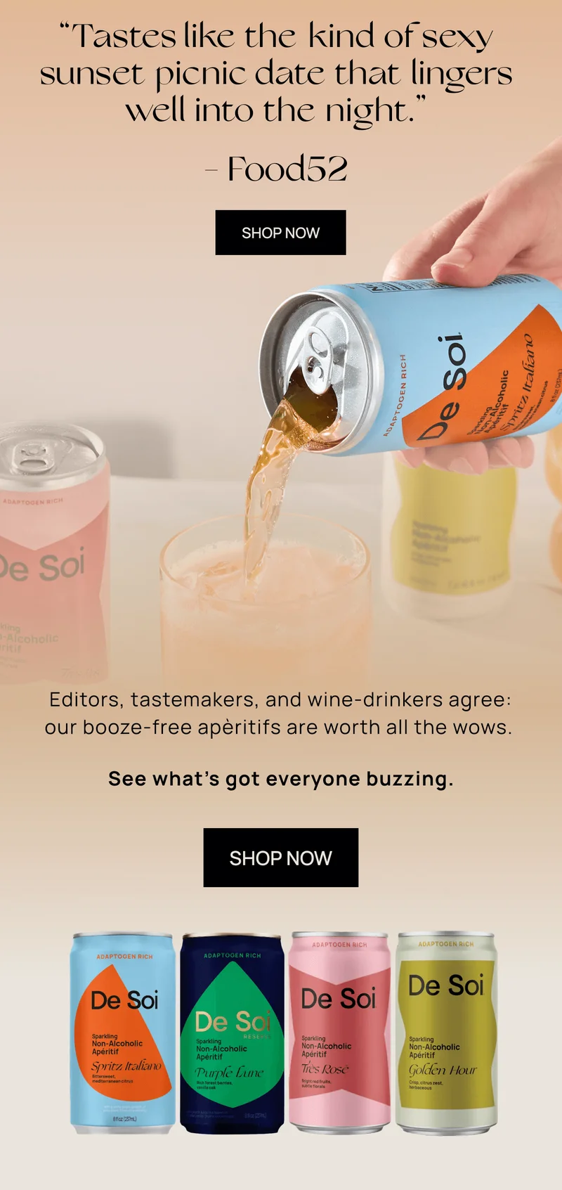 “Tastes like the kind of sexy sunset picnic date that lingers well into the night.”   - Food52 | SHOP NOW |  Editors, tastemakers, and wine-drinkers agree: our booze-free apèritifs are worth all the wows. |  See what’s got everyone buzzing. | SHOP NOW
