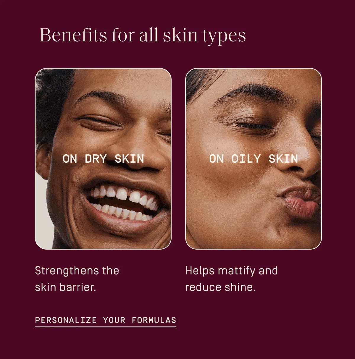 Benefits for all skin types