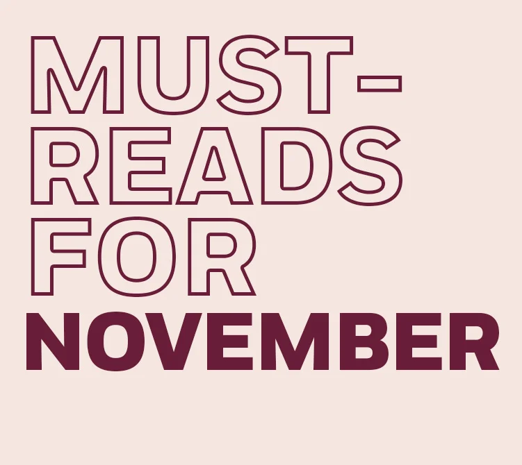 Must-Reads for November