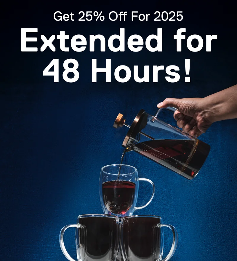 Get 25% OFF a YEAR of Coffee