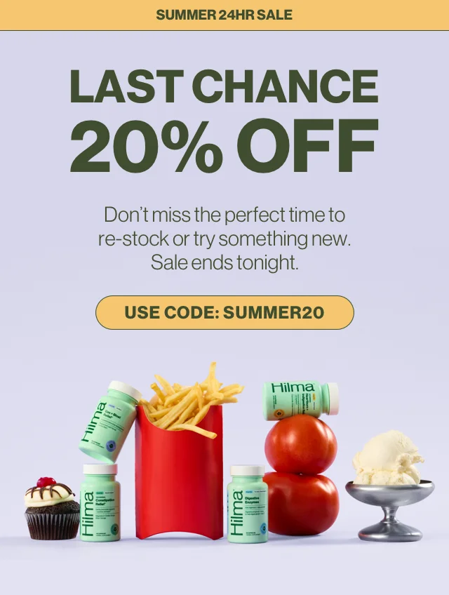 20% OFF TODAY ONLY. Don't miss the perfect time to re-stock or try something new. Sale ends tonight.. USE CODE: SUMMER20