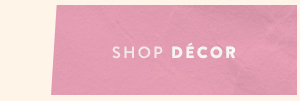 Shop Décor