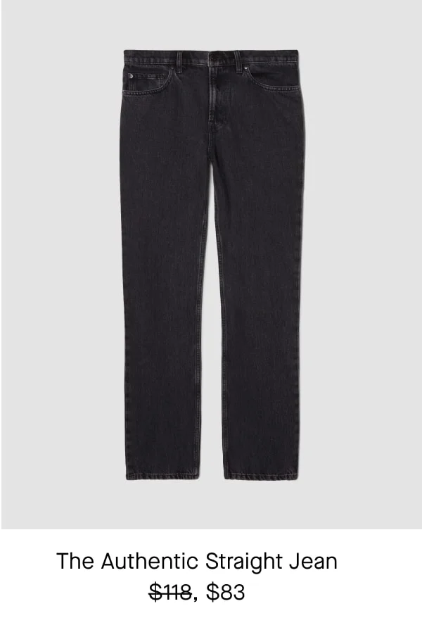 [image]The Authentic Straight Jean
