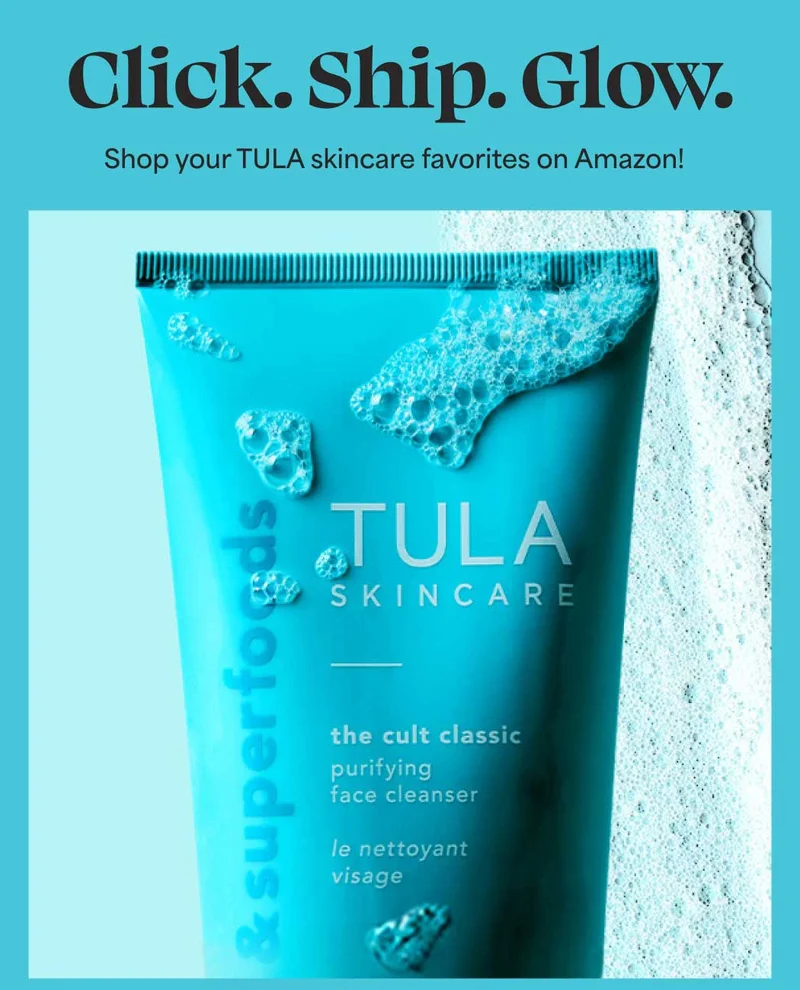 Click. Ship. Glow. Shop your TULA skincare favorites on Amazon!