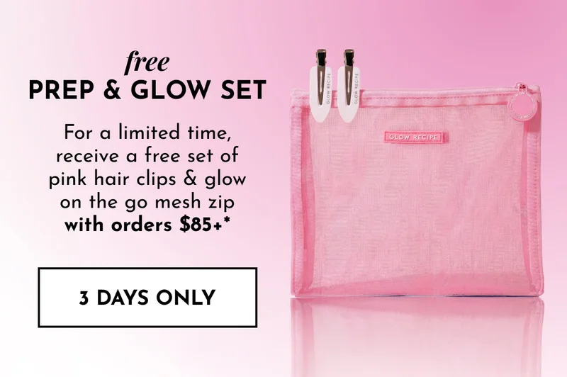 Free Prep & Glow Set - 3 days only
