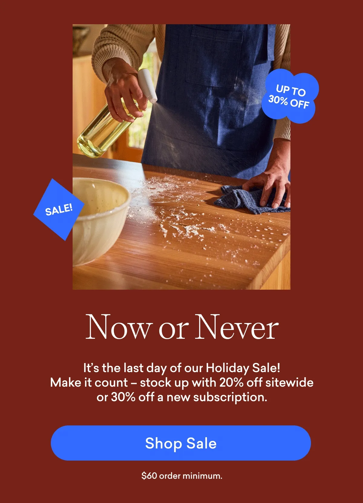 Now or Never! Shop up to 30% off