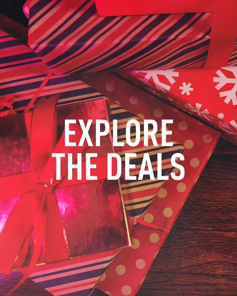 EXPLORE THE DEALS
