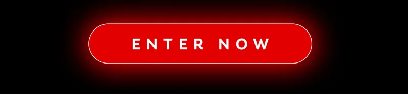 ENTER NOW