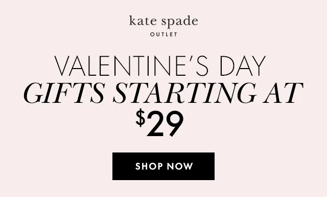 VALENTINE'S DAY GIFTS STARTING AT $29