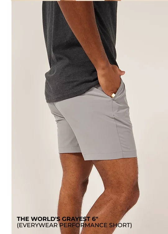 Everywear Performance Short: The World's Grayest 6"