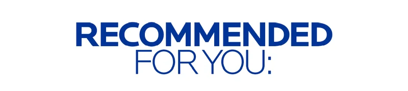 RECOMMENDED FOR YOU: