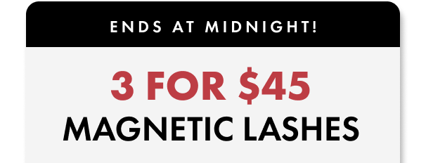 3 for $45 Magnetic Lashes