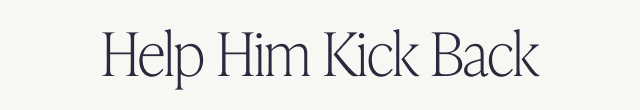Help Him Kick Back - Image