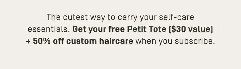 Get your free Petit Tote + 50% off custom hair