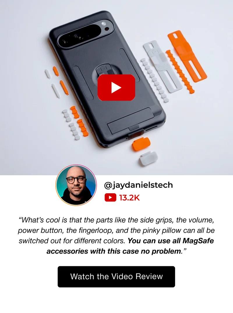 @jaydanielstech 13.2K “What’s cool is that the parts like the side grips, the volume, power button, the fingerloop, and the pinky pillow can all be switched out for different colors. You can use all MagSafe accessories with this case no problem.” Watch the Video Review