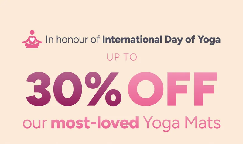 Up to 30% off - In honour of International Day of Yoga