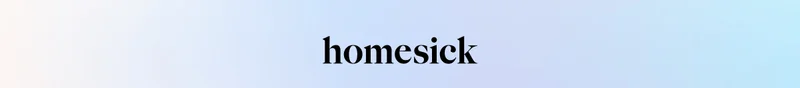 Homesick