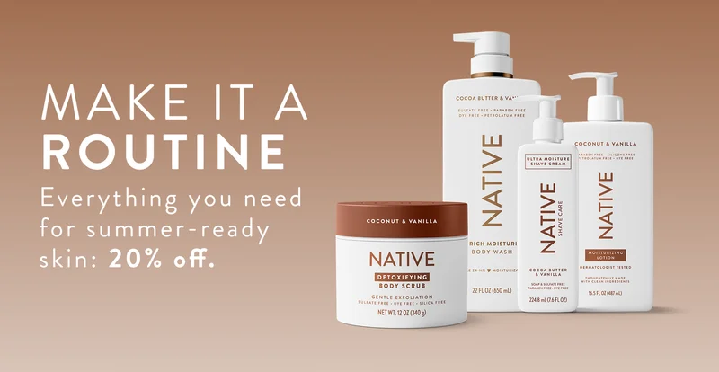 Make it a routine. Everything you need for summer ready skin: 20% off. Make it a routine. Everything you need for summer ready skin: 20% off.
