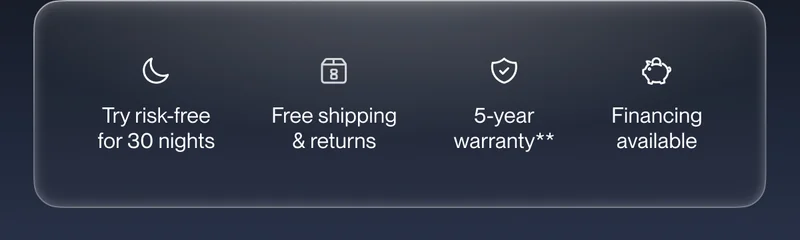 Try risk-free for 30 nights | Free shipping & returns | 5-year warranty**