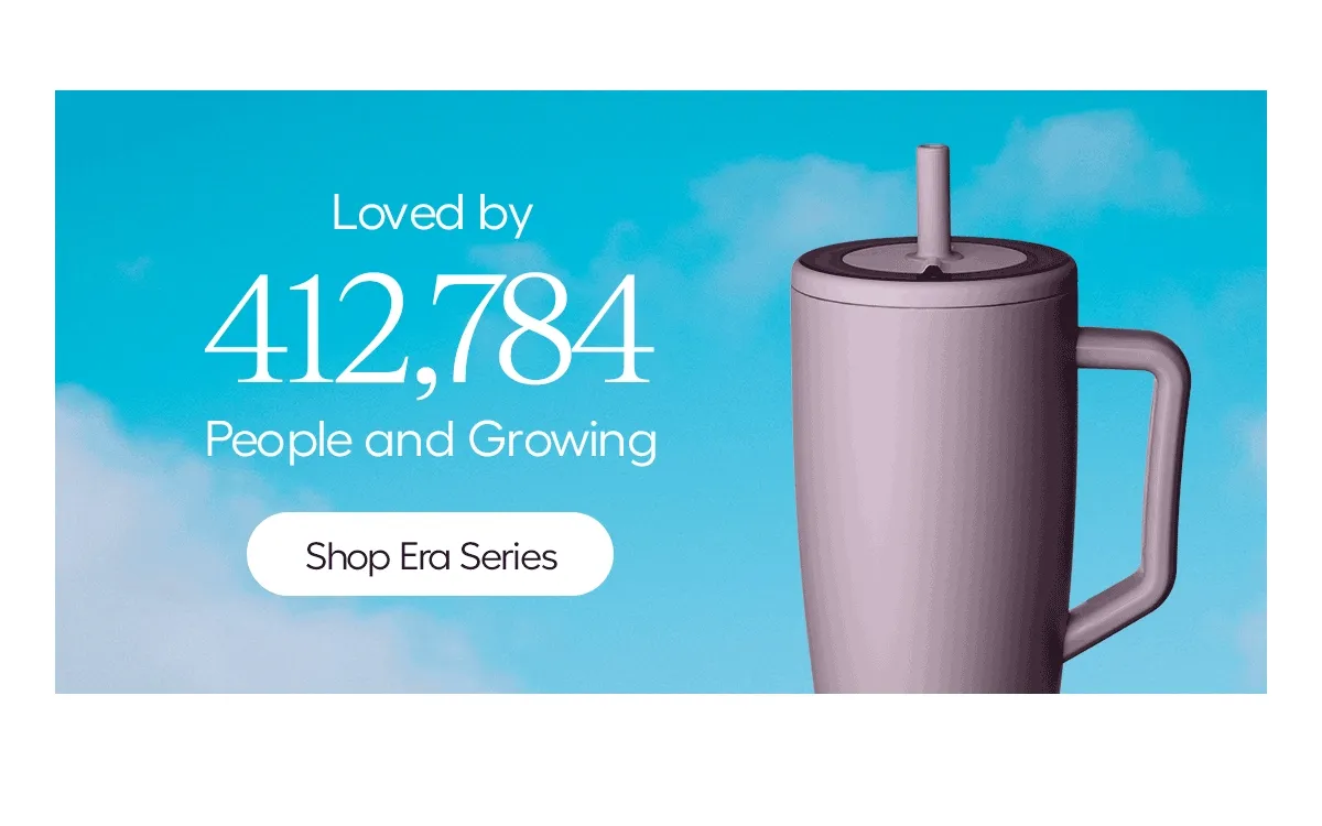 Loved by 626,710+ People and Growing - Shop Era Series
