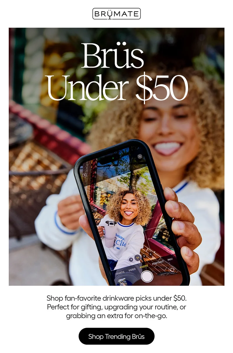 Brüs Under $50. Shop fan-favorite drinkware picks under $50. Perfect for gifitng, upgrading your routine, or grabbing an extra for on-the-go. - Shop Trending Brüs