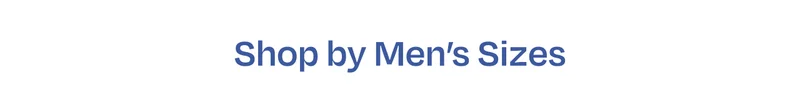 Shop by Men's Sizes