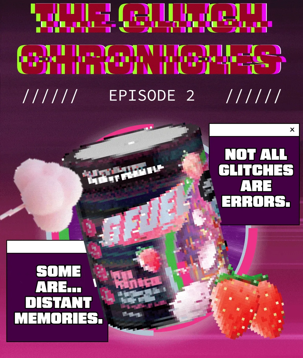 The Glitch Chronicles Episode 2