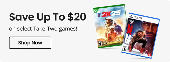 Save Up to $20 on select Take Two games! | Shop Now