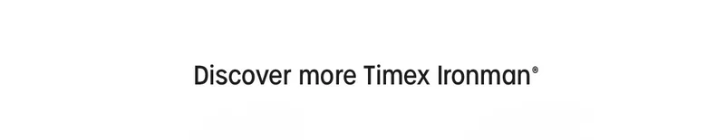 Discover More Timex Ironman