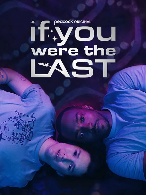 If You Were the Last