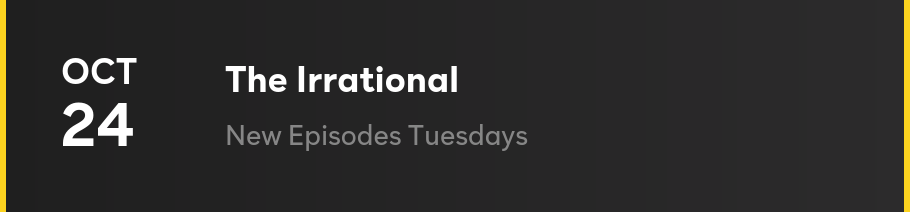 The Irrational - New Episodes Tuesdays