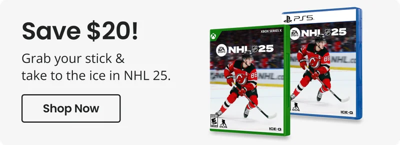 Save $20! Grab your stick & take to the ice in NHL 25. | Shop Now