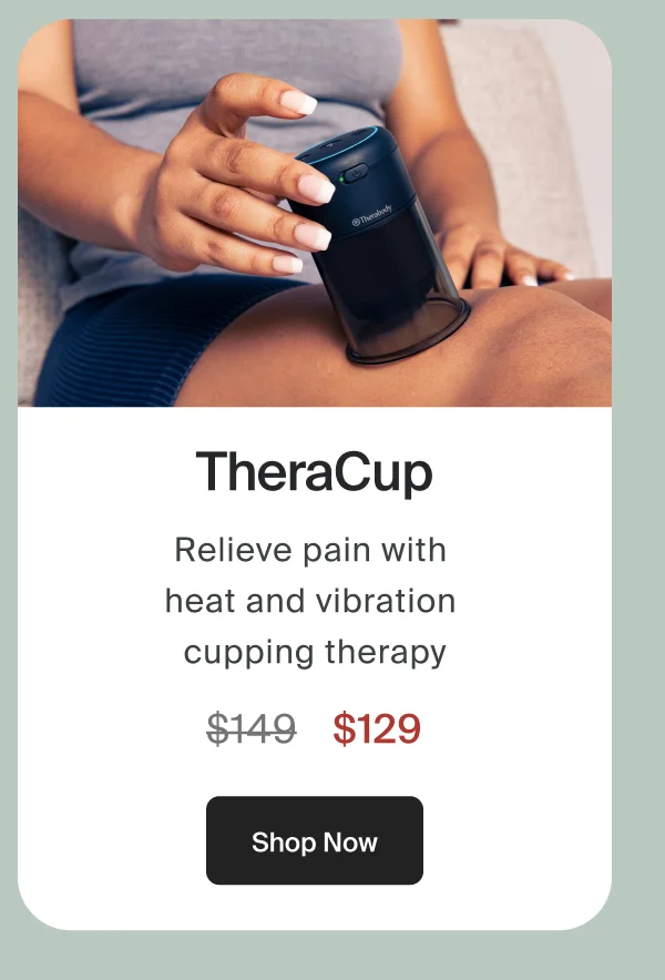 TheraCup | $129 |Shop Now
