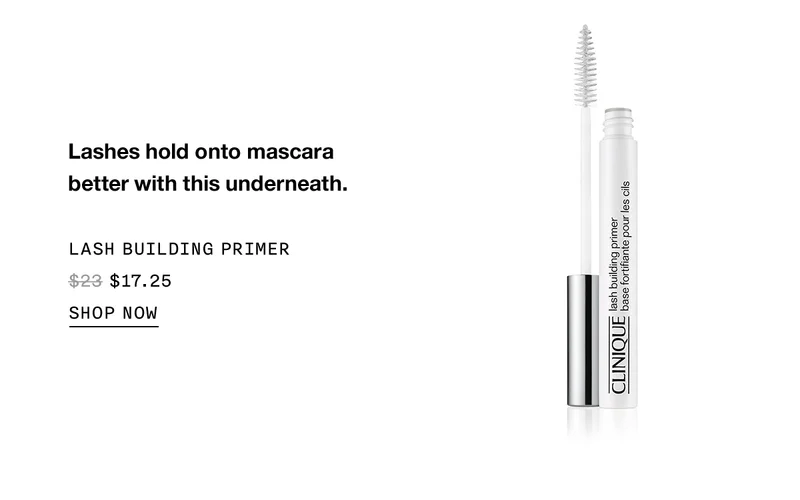 Lashes hold onto mascara better with this underneath. LASH BUILDING PRIMER $17.25 | SHOP NOW