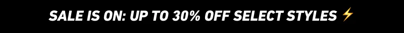 Sale Is On: Up To 30% Off Select Styles